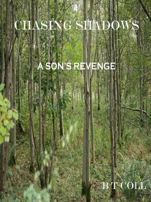 cover image of Chasing Shadows a Son's Revenge